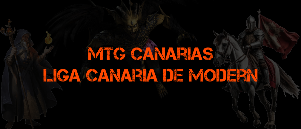 MTG Canarias - Liga Canaria de Modern