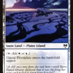 MTG Canarias - KHM 257 - Glacial Floodplain