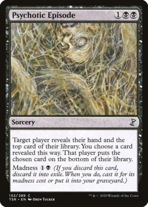 MTG Canarias – TSR 132 – Psychotic Episode